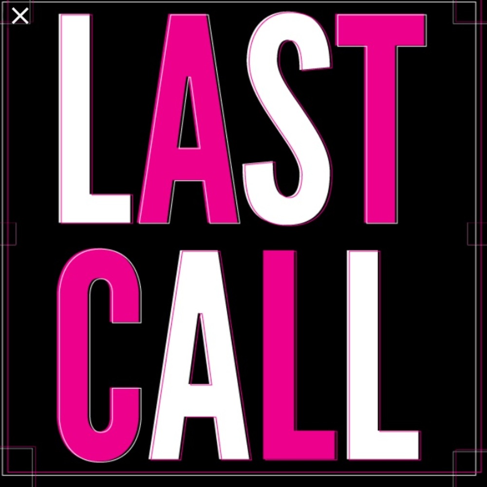 Last call for anything in my closet!